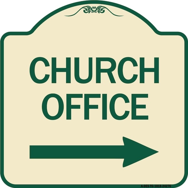 Signmission Church Office With Right Arrow Heavy-Gauge Aluminum Architectural Sign, 18" x 18", TG-1818-24276 A-DES-TG-1818-24276 - main